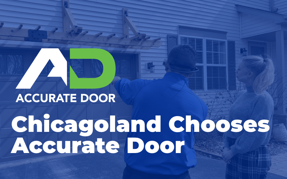 Chicago Land Chooses Accurate Door